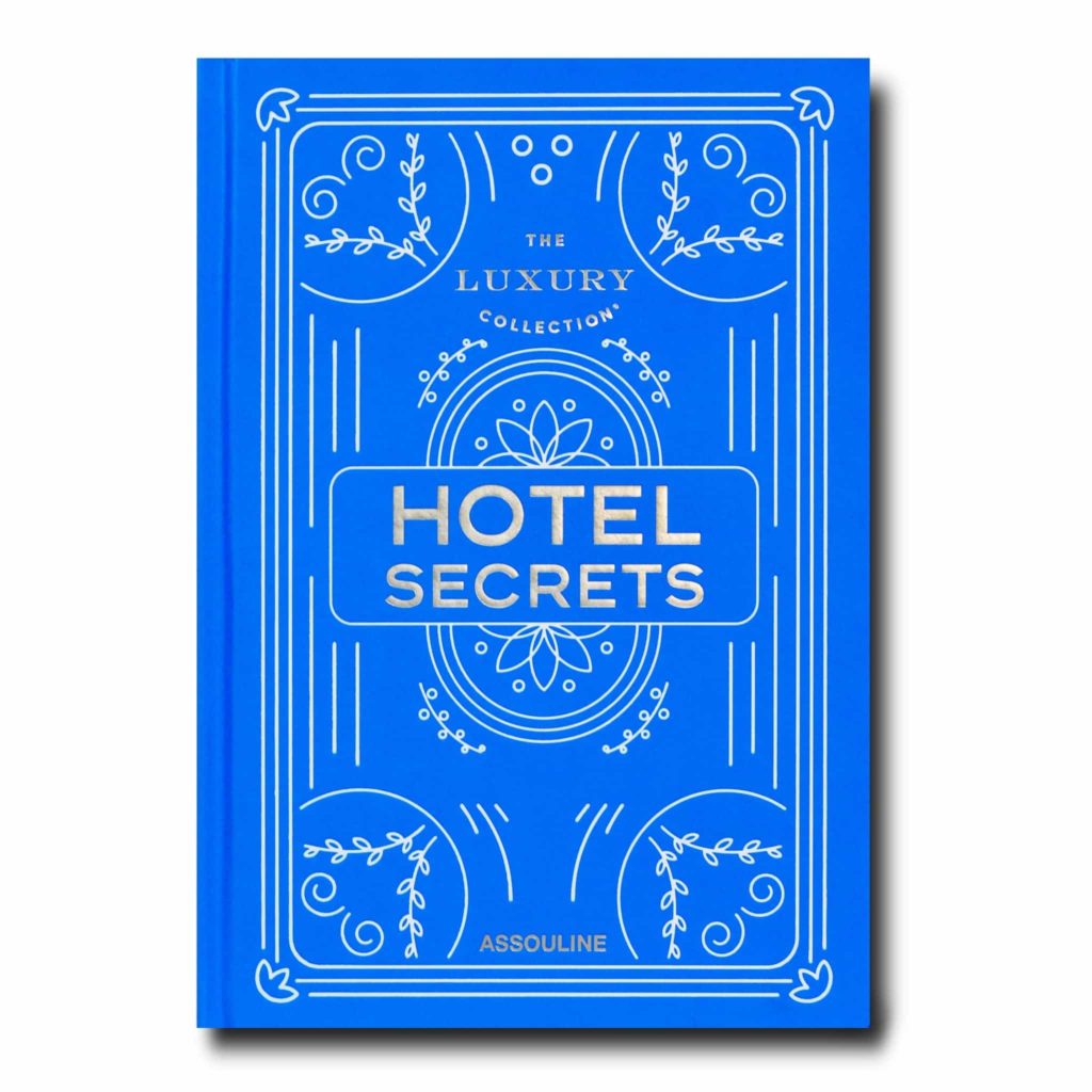 Assouline The Luxury Collection: Hotel Secrets Review